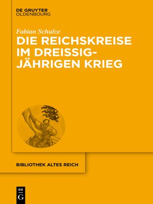 cover image of Die Reichskreise im Dreißigjährigen Krieg